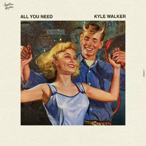 Kyle Walker - All You Need