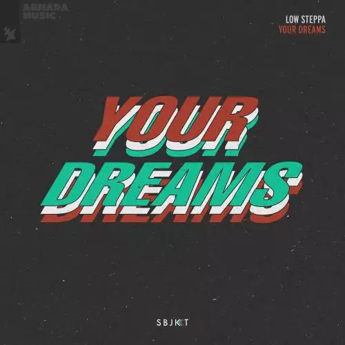 Low Steppa - Your Dreams
