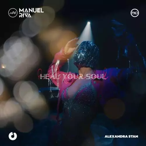 Manuel Riva & Alexandra Stan - Heal Your Soul