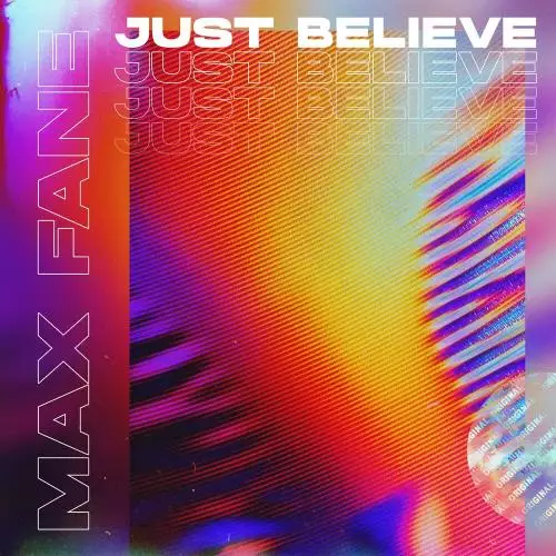 Max Fane - Just Believe