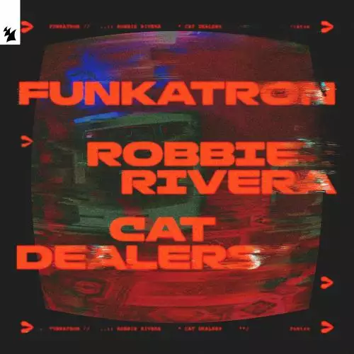 Robbie Rivera, Cat Dealers - Funkatron
