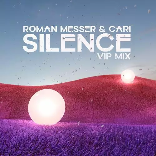 Roman Messer feat. Cari - Silence (VIP Mix)
