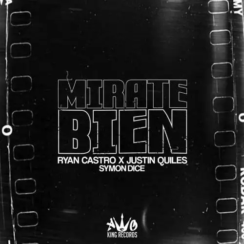Ryan Castro feat. Justin Quiles & Symon Dice - Mirate Bien