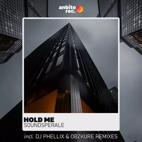Soundsperale - Hold Me (Obzkure Remix)