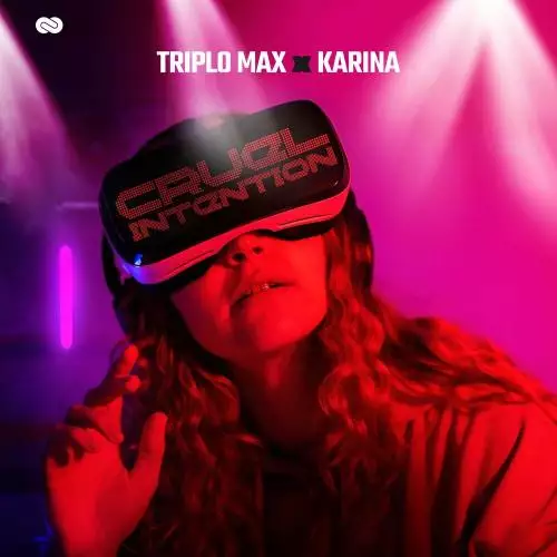 Triplo Max & Karina - Cruel Intentions
