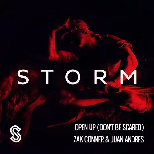 Zak Conner & Juan Andres - Open Up (Don’t Be Scared)