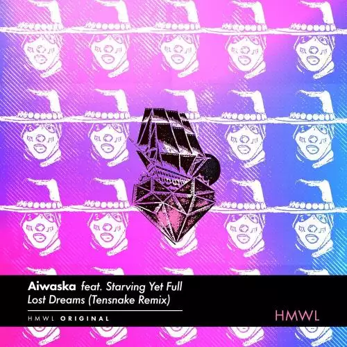 AIWASKA feat. Starving Yet Full - Lost Dream (Tensnake Remix Edit)