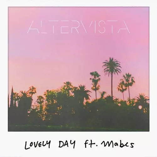 ALTERVISTA feat. Mabes - Lovely Day