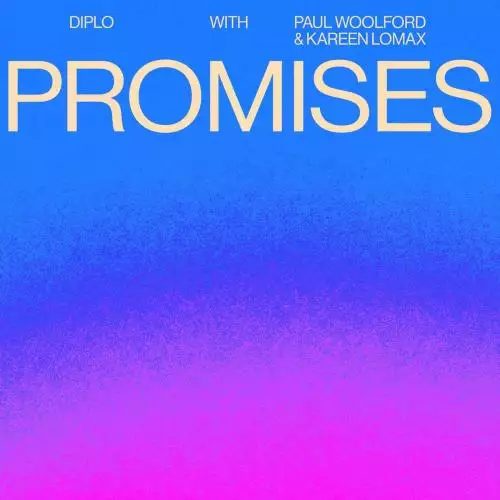 Diplo feat. Paul Woolford & Kareen Lomax - Promises