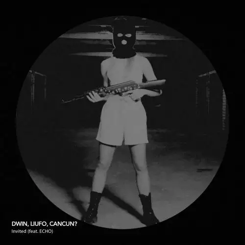 Dwin, LIUFO & Cancun feat. Echo - Invited