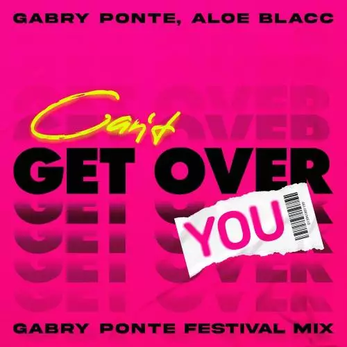 Gabry Ponte feat. Aloe Blacc - Cant Get Over You (Gabry Ponte Festival Mix)