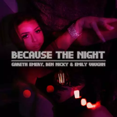 Gareth Emery & Ben Nicky feat. Emily Vaughn - Because The Night