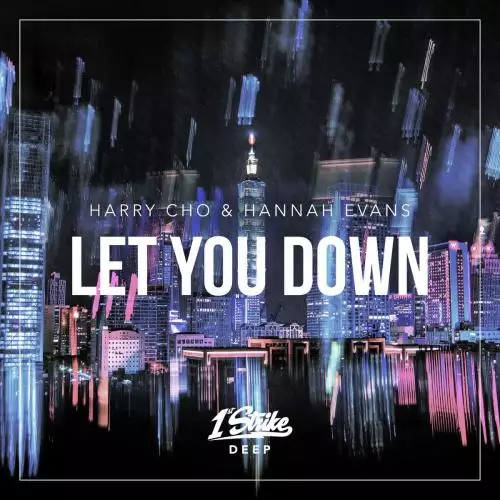 Harry Cho feat. Hannah Evans - Let You Down