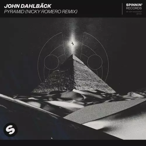 John Dahlbäck - Pyramid (Nicky Romero Remix)