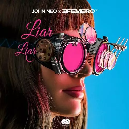 John Neo & Efemero - Liar Liar