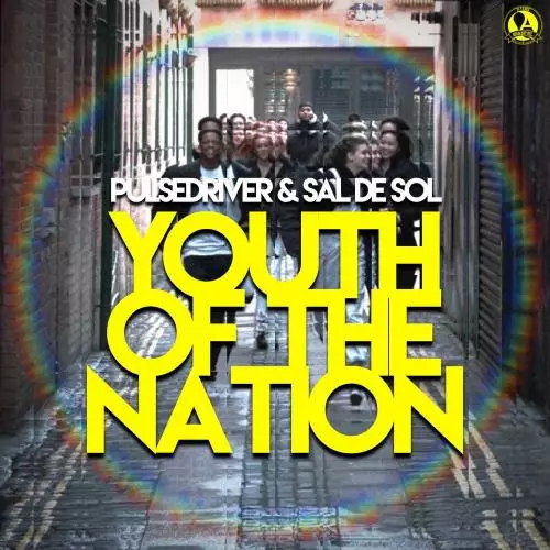 Pulsedriver & Sal De Sol - Youth of the Nation
