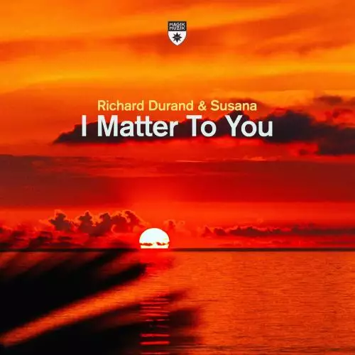 Richard Durand feat. Susana - I Matter To You