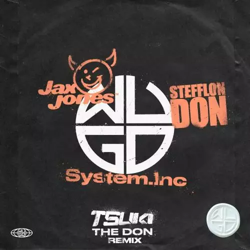 System.Inc feat. Jax Jones & Stefflon Don - The Don (Tsuki Remix)