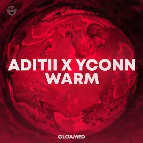 Aditii & YCONN - Warm