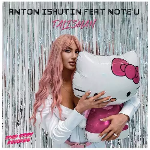 Anton Ishutin feat. Note U - Talisman