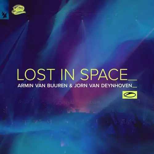Armin van Buuren & Jorn Van Deynhoven - Lost In Space