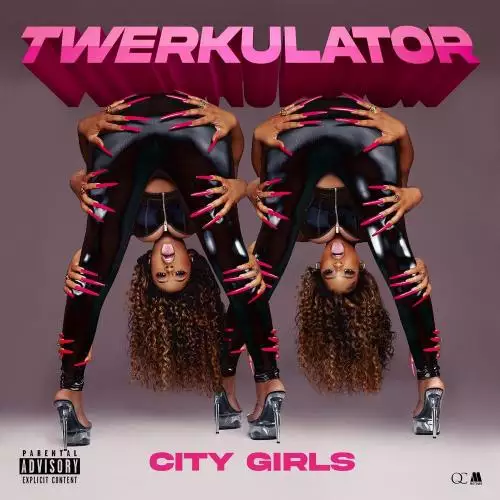 City Girls - Twerkulator