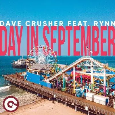 Dave Crusher feat. Rynn - Day In September