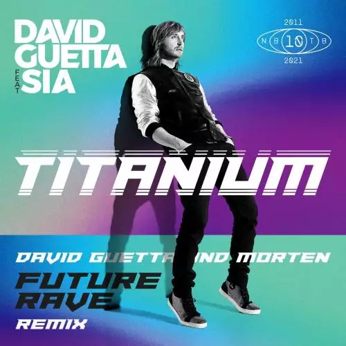 David Guetta feat. Sia - Titanium (David Guetta & Morten Future Rave Remix)