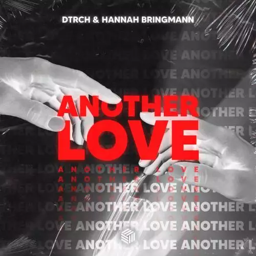 Dtrch & Hannah Bringmann - Another Love