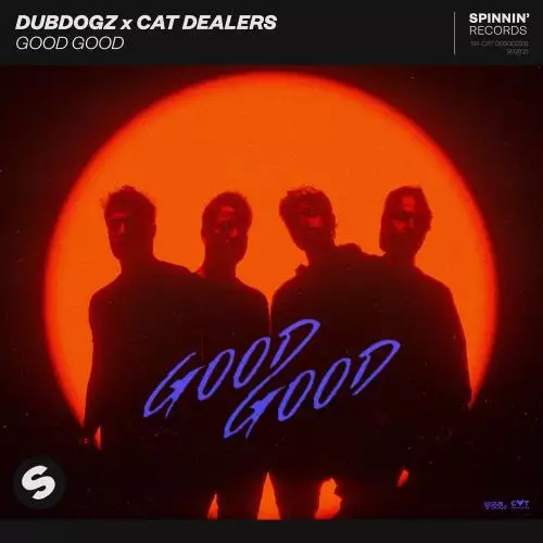 Dubdogz & Cat Dealers - Good Good