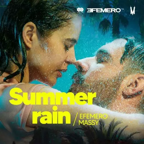 Efemero & Massy - Summer Rain