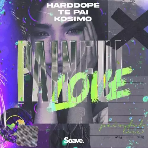 Harddope feat. Te Pai & Kosimo - Painful Love