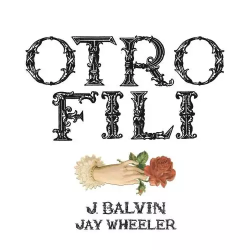 J Balvin feat. Jay Wheeler - OTRO FILI