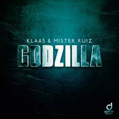 Klaas feat. Mister Ruiz - Godzilla