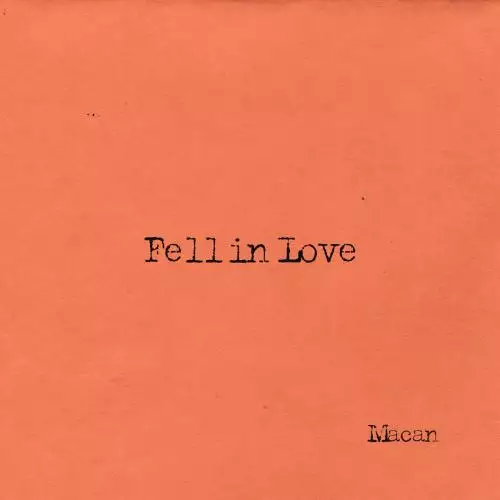 MACAN - Fell in Love