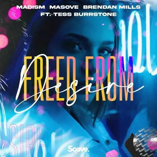 Madism & Masove & Brendan Mills feat. Tess Burrstone - Freed From Desire