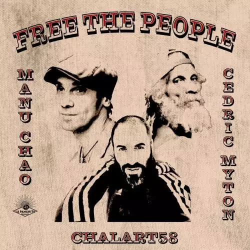 Manu Chao feat. chalart58 x Cedric Myton - Free The People