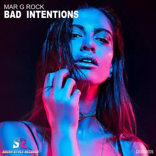 Mar G Rock - Bad Intentions (Radio Edit) (Radio Edit)