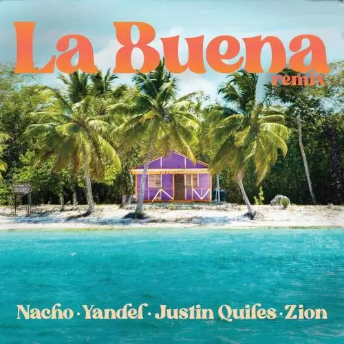 Nacho & Yandel & Justin Quiles feat. Zion - La Buena (Remix)