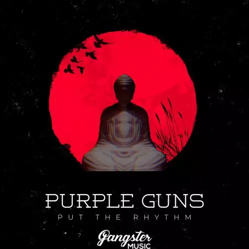 Purple Guns - Put the Rhythm