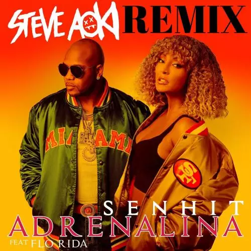 Senhit feat. Flo Rida - Adrenalina (Steve Aoki Remix)