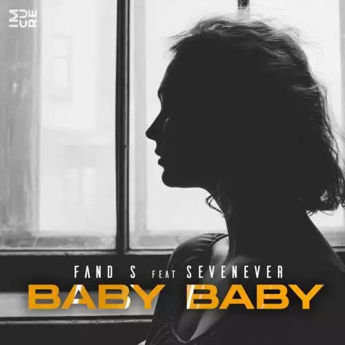 SevenEver & Fand S - Baby Baby