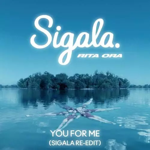 Sigala feat. RITA ORA - You for Me (Sigala Re-Edit)