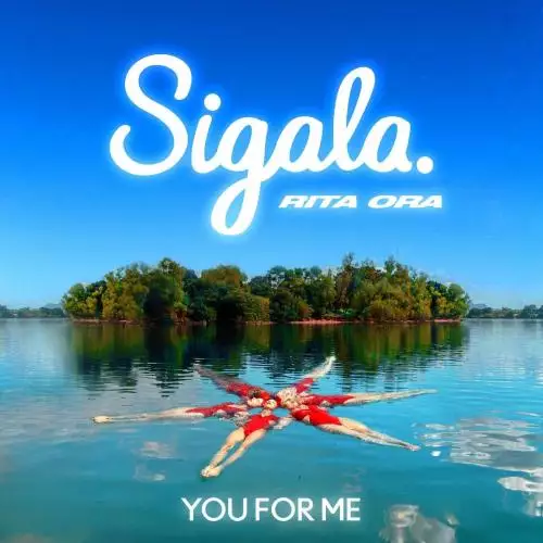 Sigala feat. RITA ORA - You for Me