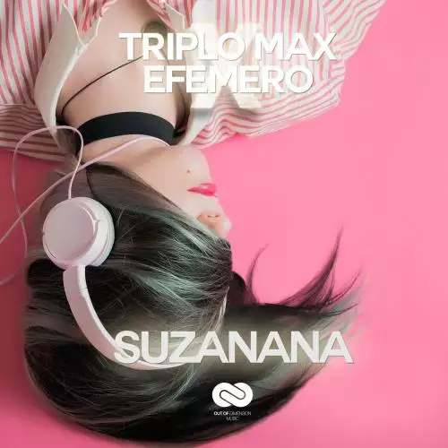 Triplo Max & Efemero - SuzaNaNa
