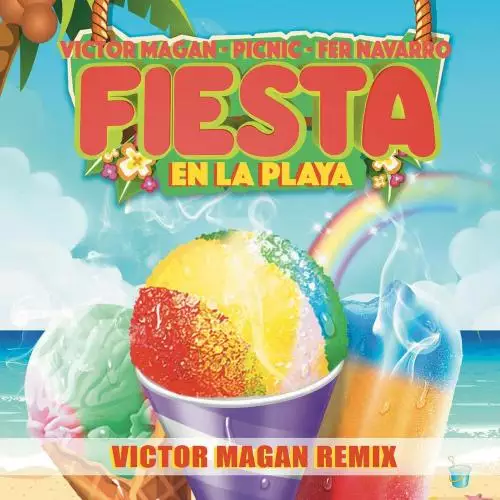 Victor Magan feat. Picnic x Fer Navarro - Fiesta en la Playa (Victor Magan Remix)