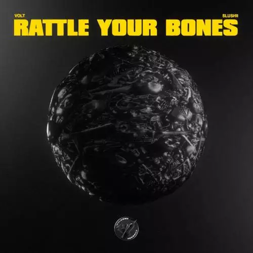 Volt & Slushii - Rattle Your Bones