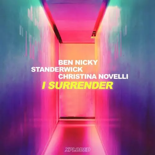 Ben Nicky & Standerwick feat. Christina Novelli - I Surrender