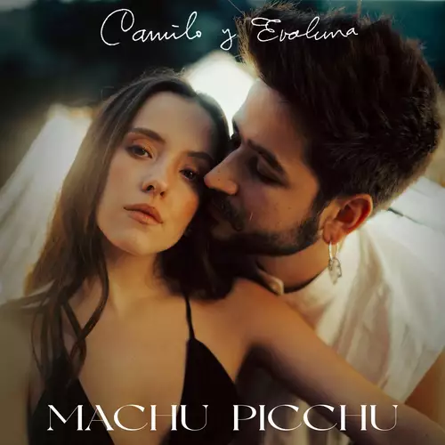Camilo & Evaluna Montaner - Machu Picchu