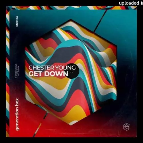 Chester Young - Get Down